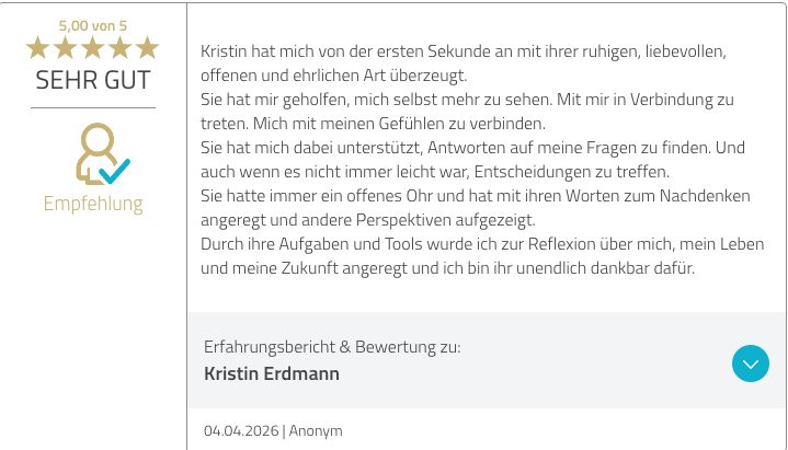 Bewertung vom 4. April 2026 — Kristin hat mich von der ersten Sekunde an mit ihrer ruhigen, liebevollen, offenen und ehrlichen Art überzeugt.
